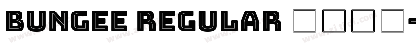 Bungee Regular 普通字体字体转换